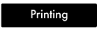 Printing